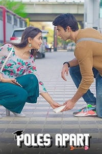 Download Poles Apart (2021) Season 1 Hindi Complete WEB Series 480p | 720p WEB-DL