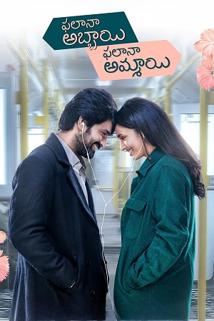 Download Ek Anokhi Prem Kahani – Phalana Abbayi Phalana Ammayi (2023) Dual Audio [Hindi ORG. Dubbed + Telugu] WEB-DL 480p [450MB] | 720p [1.2GB] | 1080p [2.5GB]