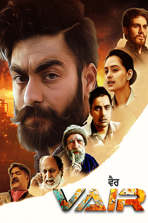 Download Vair (2025) WEB-DL {Punjabi DD5.1} Full Movie 480p [280MB] | 720p [800MB] | 1080p [1.7GB]