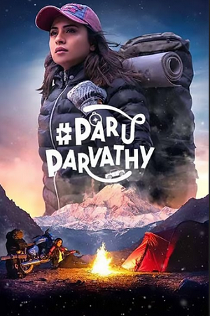 Download Paru Parvathy (2025) AMZN WEB-DL [Hindi DD5.1 + Kannada] 480p [600MB] | 720p [1.4GB] | 1080p [3.1GB]