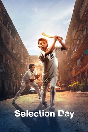 Download Selection Day (Season 1) Hindi Netflix Complete Web Series 480p | 720p | 1080p WEB-DL