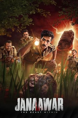 Janaawar – The Beast within
