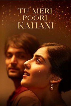 Tu Meri Poori Kahani
