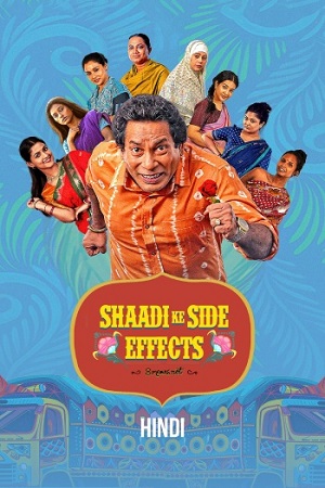 Shaadi Ke Side Effects