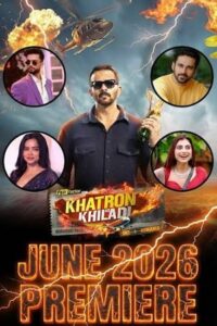 Download Khatron Ke Khiladi (Season 15) Hindi Reality Show [S0E01-17 Added] 480p | 720p | 1080p WEB-DL