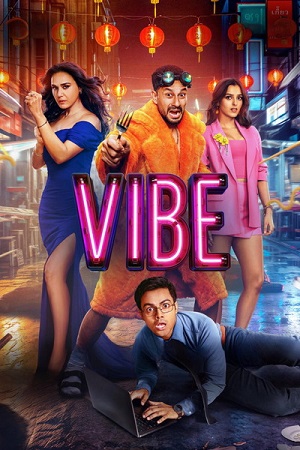 Download Vibe (2026) Hindi HQ HDTC-Rip Full Movie 480p [500MB] | 720p [1.1GB] | 1080p [2.3GB]